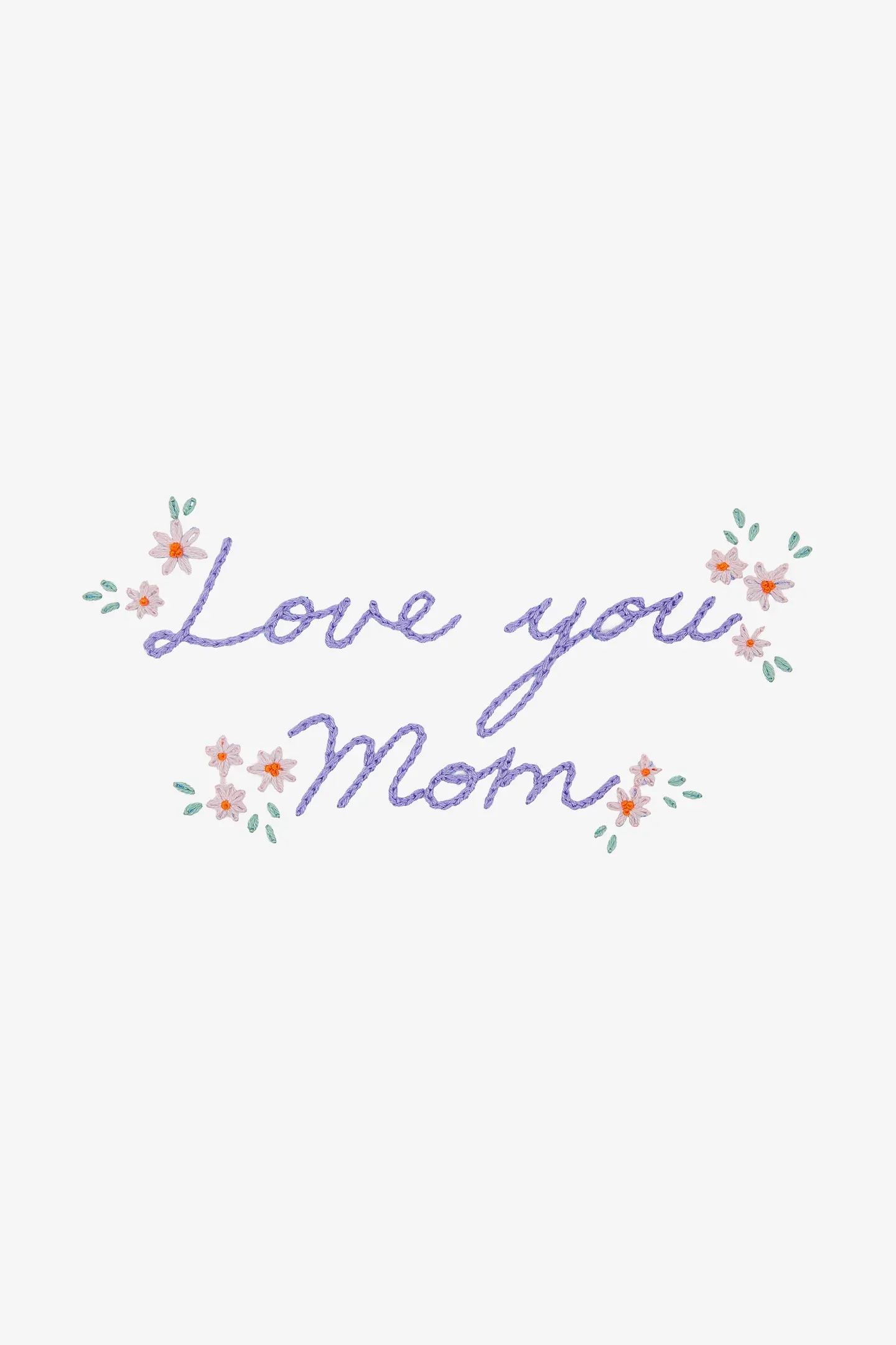 Love you Mom / 母の日のギフト - 刺繍図案（初級） - DMC